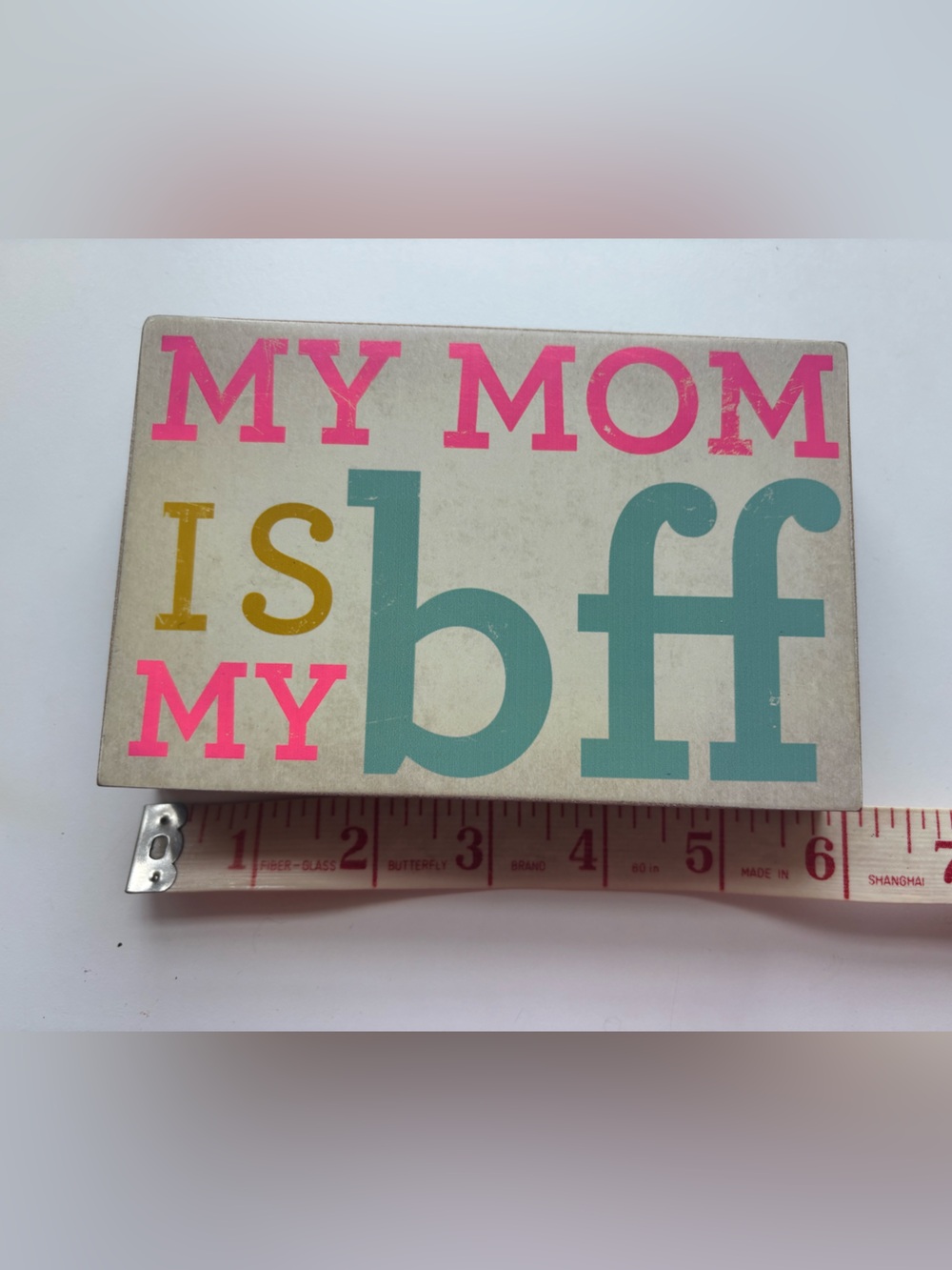 Kirkland Pink, Teal & pink My Mom Is My BFF" Wall Sign